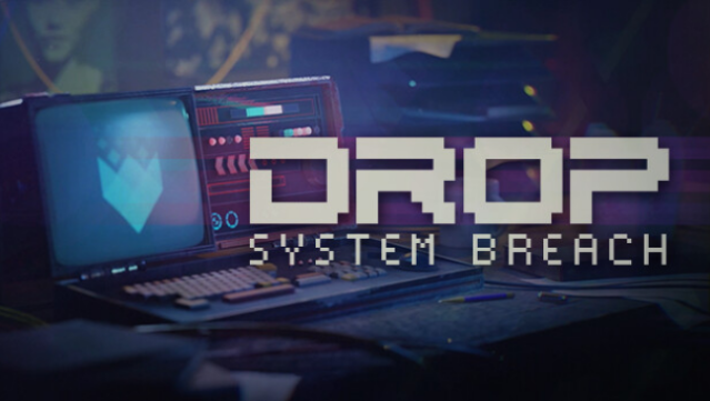 DROP – System Breach Free Download