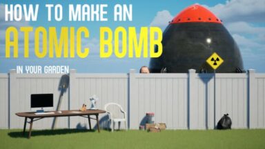 How to Make an Atomic Bomb in Your Garden Free Download